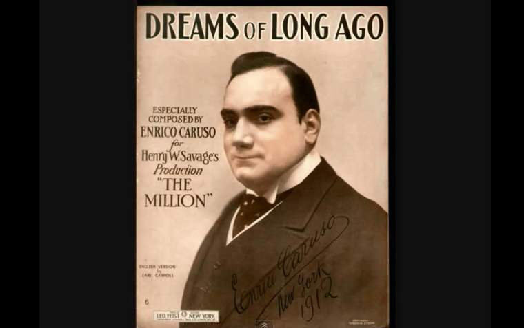 "Dreams of Long Ago", by Enrico Caruso